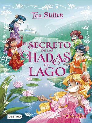 cover image of El secreto de las hadas del lago